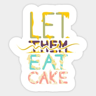 Let me eat cake Sticker